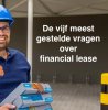 financial lease auto, de 5 meest gestelde vragen